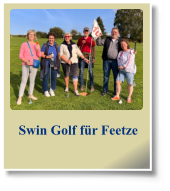 Swin Golf für Feetze