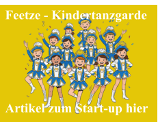 Feetze - Kindertanzgarde       Artikel zum Start-up hier