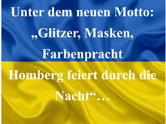 Unter dem neuen Motto: „Glitzer, Masken, Farbenpracht Homberg feiert durch die Nacht“…