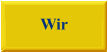 Wir