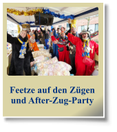 Feetze auf den Zügen und After-Zug-Party